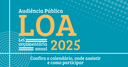 Audiência Pública da LOA 2025